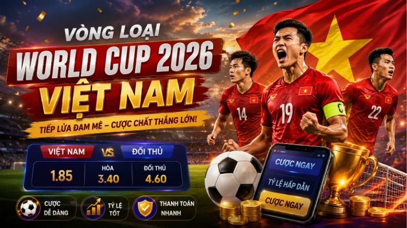 vong-loai-world-cup-2026-viet-nam